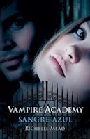 Vampire Academy #2. Sangre Azul, de Richelle Mead.