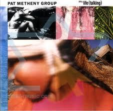 Pat Metheny Group Still life talking (1987)