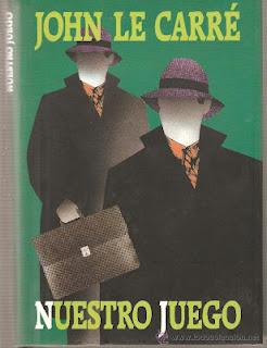 John Le Carré: Nuestro juego (1). Espías jubilados John Le Carré: Nuestro juego (1). Espías jubilados