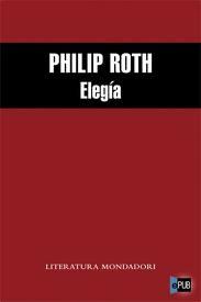 Elegía: otro imprescindible de Roth