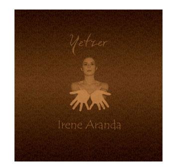 IRENE ARANDA: Yetzer