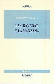 La gravedad y la manzana, de Beatriz Villacañas: cuatro notas de lectura