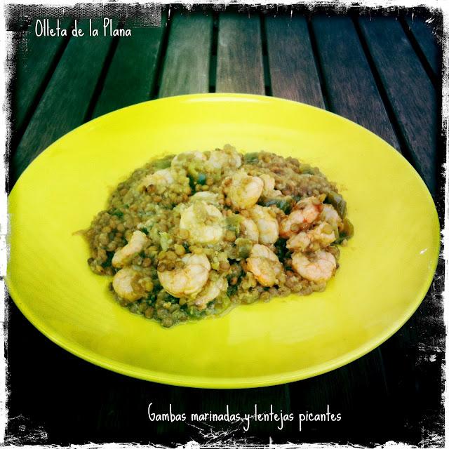 GAMBAS MARINADAS Y LENTEJAS PICANTES GAMBAS MARINADAS Y LENTEJAS PICANTES