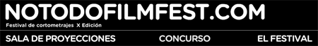 notodofilmfest Hacer Cine en Cualquier Parte