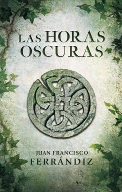 Las horas oscuras - Juan Francisco Ferrándiz Pascual Las horas oscuras - Juan Francisco Ferrándiz Pascual