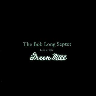 Bob Long-Live At The Green Mill