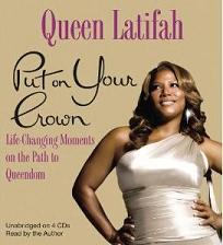 Queen Latifah publica un libro: Put your crown on Queen Latifah publica un libro: Put your crown on