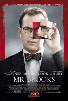 MR. BROOKS (USA, 2003) Psycho Killer MR. BROOKS (USA, 2003) Psycho Killer