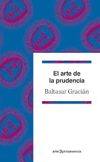 Gracián. El arte de la prudencia.