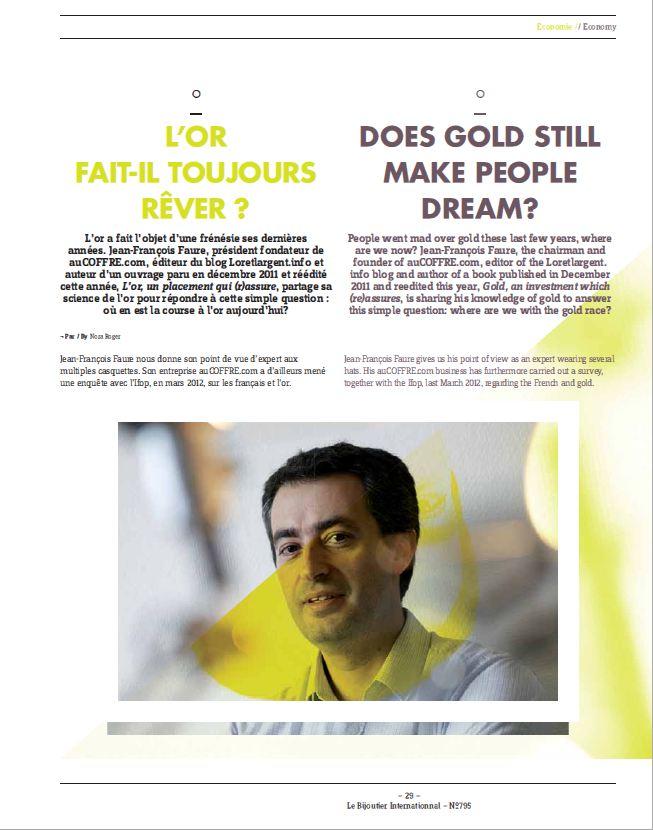 ENTREVISTA A JF FAURE ¿EL ORO SIGUE HACIENDO SOÑAR?