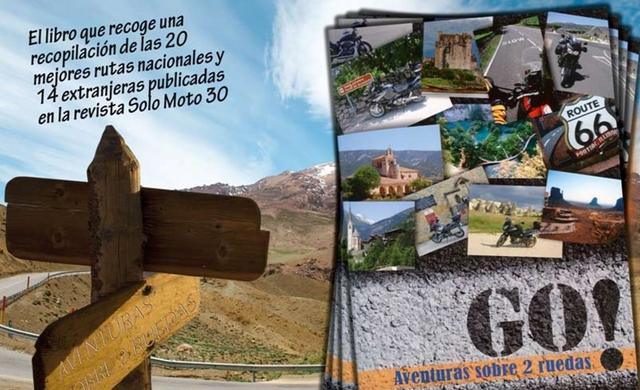 anunciosolomotoysolosco “GO, AVENTURAS SOBRE 2 RUEDAS” NUEVO LIBRO DE VIAJES AVENTURA