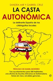 La casta autonómica, recomendación veraniega