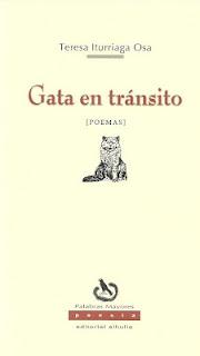 GATA EN TRÁNSITO, DE TERESA ITURRIAGA OSA