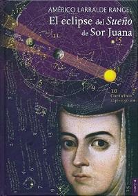 Presentan nuevo libro sobre Sor Juana Inés de la Cruz