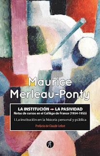 Novedad colección Siglo Clave: La institución. La pasividad de Maurice Merleau-Ponty