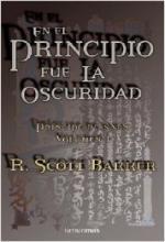 En el principio fue la oscuridad - R. Scott Bakker En el principio fue la oscuridad - R. Scott Bakker