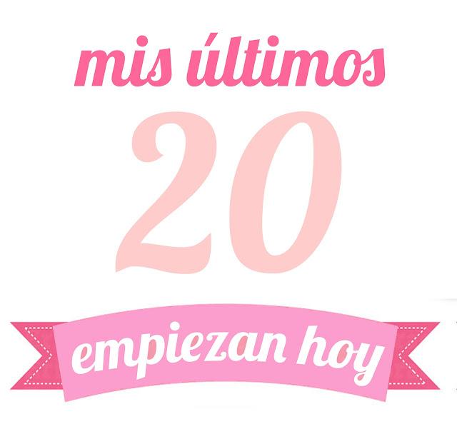 Mis últimos 20!