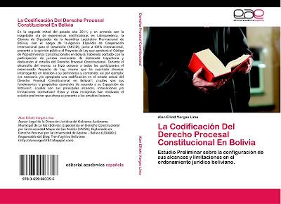 ENSAYO: L a Codificación del Derecho Procesal Constitucional en Bolivia - 2012