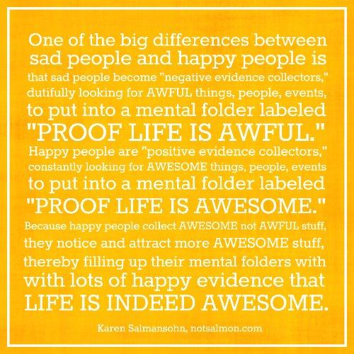 Life is indeed awesome Lo que me hace sentir bien: mi “Feel Good List”