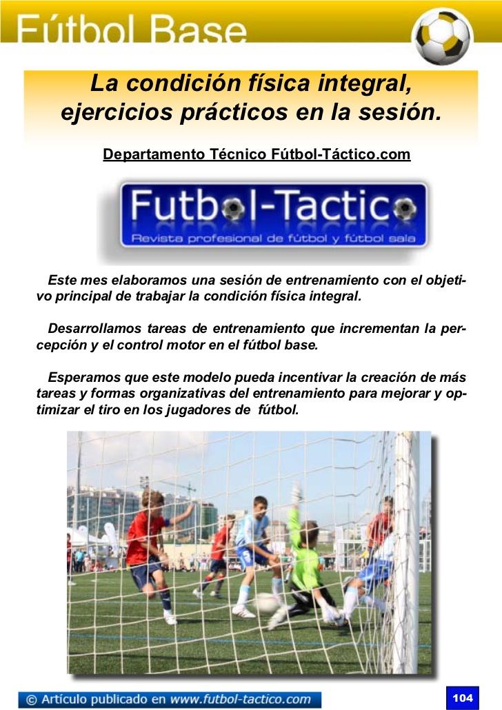 ENTRENAMIENTO FÍSICO INTEGRAL EN EL FÚTBOL: EJERCICIOS PRÁCTICOS ENTRENAMIENTO FÍSICO INTEGRAL EN EL FÚTBOL: EJERCICIOS PRÁCTICOS