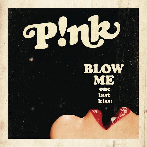 Vintage Video: Pink - Blow me (one last kiss)