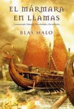 El Mármara en llamas - Blas Malo El Mármara en llamas - Blas Malo