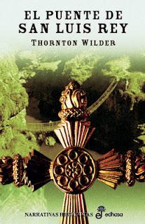 'El puente de San Luis Rey', de Thorton Wilder