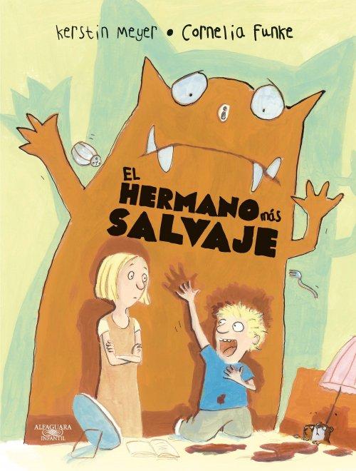 Novedad: El Hermano Más Salvaje, de Cornelia Funke Novedad: El Hermano Más Salvaje, de Cornelia Funke