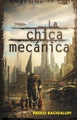 'La chica mecanica', de Paolo Bacigalupi