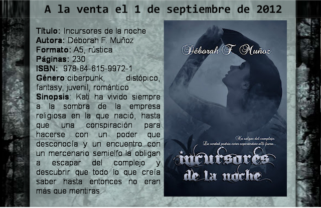 Noticias: Incursores de la noche de Déborah F. Muñoz en papel EL 01/09