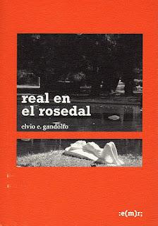Real en el rosedal, por Elvio E. Gandolfo