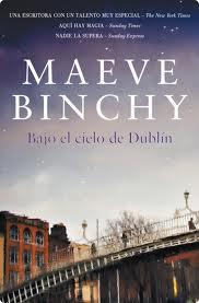 Crítica: BAJO EL CIELO DE DUBLÍN de Maeve Binchy