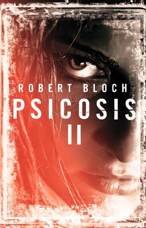 Reseña: Psicosis I & Psicosis II