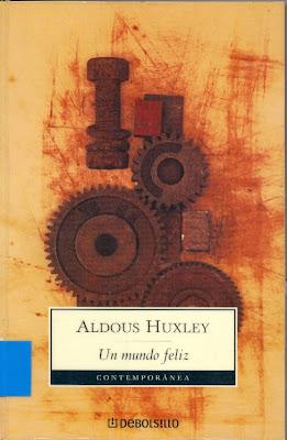 'Un mundo feliz', de Aldous Huxley 'Un mundo feliz', de Aldous Huxley
