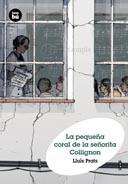 La pequeña coral de la señorita Collignon Lluís Prats La pequeña coral de la señorita Collignon Lluís Prats