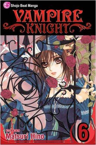 El Caballero Vampiro: La novela, por Tsuri Hino y Ayuna Fujisaki Vampire Knight, Volume 6