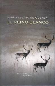 El reino blanco, de Luis Alberto de Cuenca