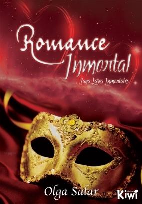 Romance inmortal (Lazos inmortales II) Olga Salar