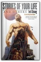 STORIES OF YOUR LIFE AND OTHERS. TED CHIANG. ANÁLISIS (I) STORIES OF YOUR LIFE AND OTHERS. TED CHIANG. ANÁLISIS (I)