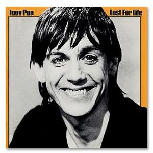 [Clásico Telúrico] Iggy Pop - Lust For Life (1978)