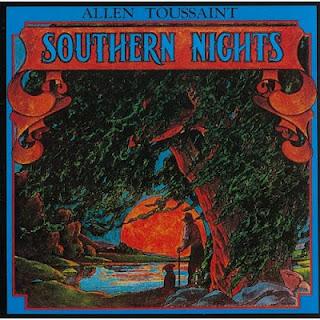 ALLEN TOUSSAINT  -  SOUTHERN NIGHTS   (1975)