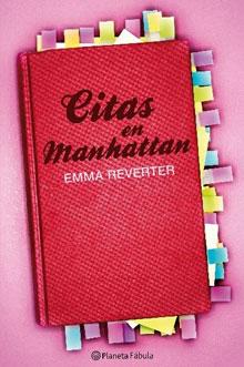 Reseña: Citas en Manhattan - Emma Reverter