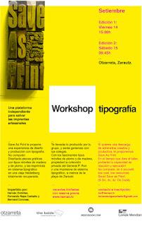 Nuevas ediciones de Save As Print, un workshop de diseño y tipografía Nuevas ediciones de Save As Print, un workshop de diseño y tipografía