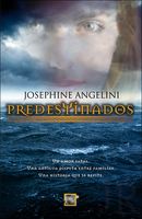 Reseña: Predestinados de Josephine Angelini