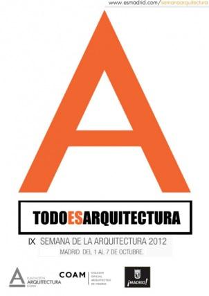 IX SEMANA DE LA ARQUITECTURA 2012 de Madrid