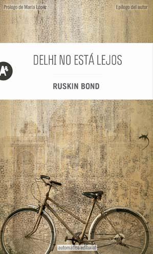 Delhi no está lejos (Automática Editorial)