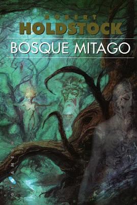 'Bosque Mitago', de Robert Holdstock