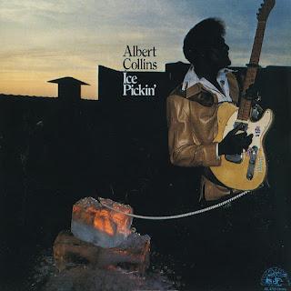 ALBERT COLLINS - ICE PICKIN' (1978) ALBERT COLLINS - ICE PICKIN' (1978)