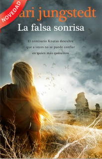 Novedad Maeva. 'La falsa sonrisa', de Mari Jungstedt Novedad Maeva. 'La falsa sonrisa', de Mari Jungstedt