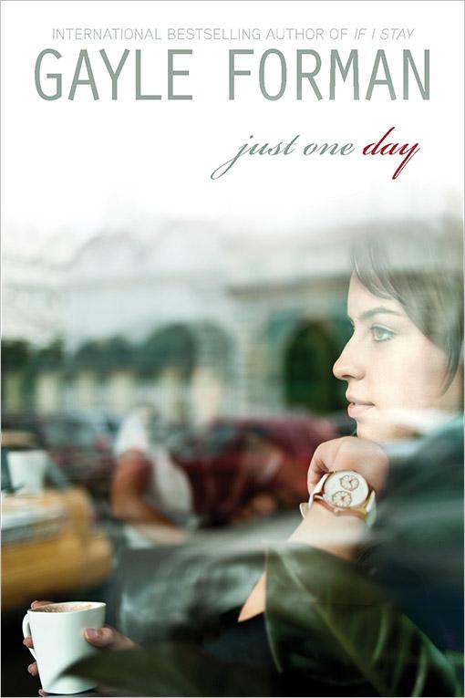 Portada Revelada: Just One Day (Just One Day, #1) de Gayle Forman